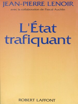 cover image of L'État trafiquant